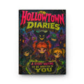 Hollowtown Diaries Hardcover Journal — A Story Waiting to Be Written by You