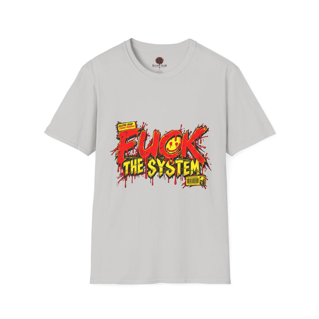 "Fuck The System"