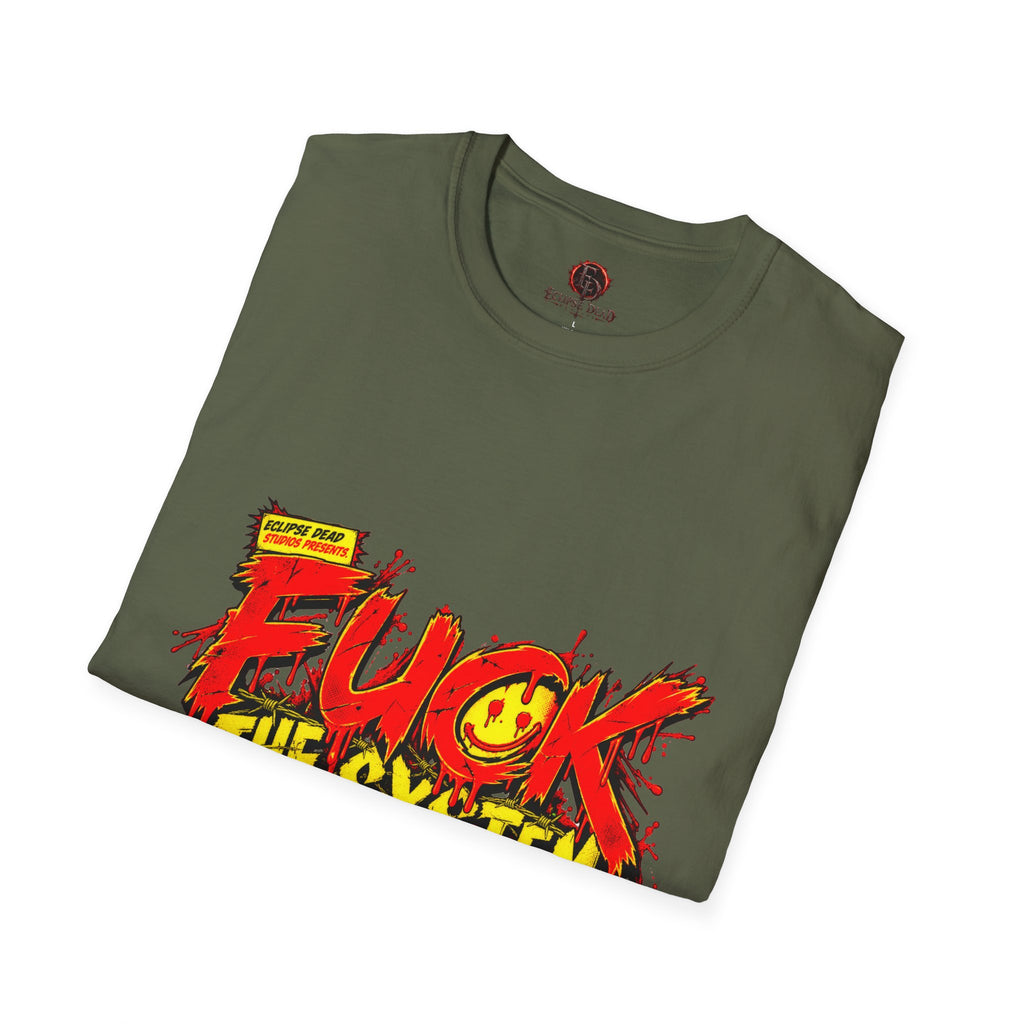 "Fuck The System"