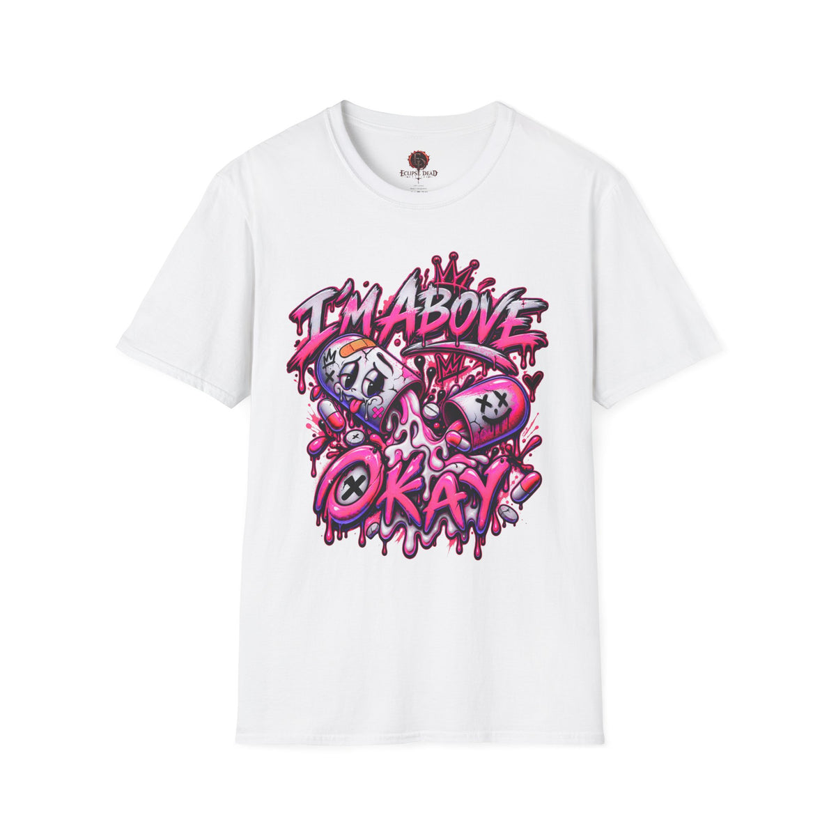 I’m Above Okay T-Shirt | Graffiti Skull Crown Streetwear Tee