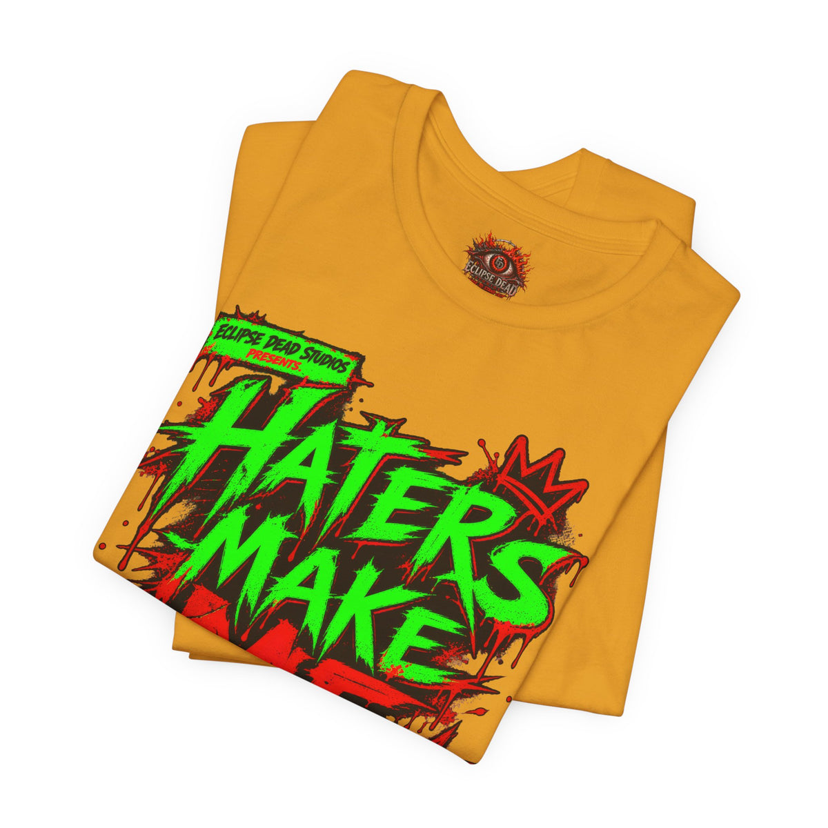 Haters Make Me Famous Graphic Tee