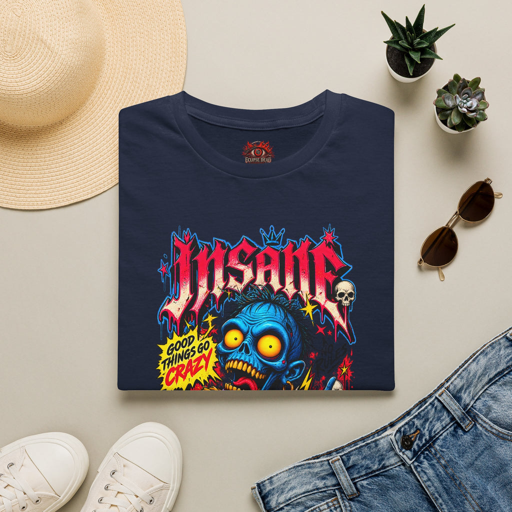 Insane Zombie Graphic Tee — "Good Things Go Crazy" Horror Streetwear