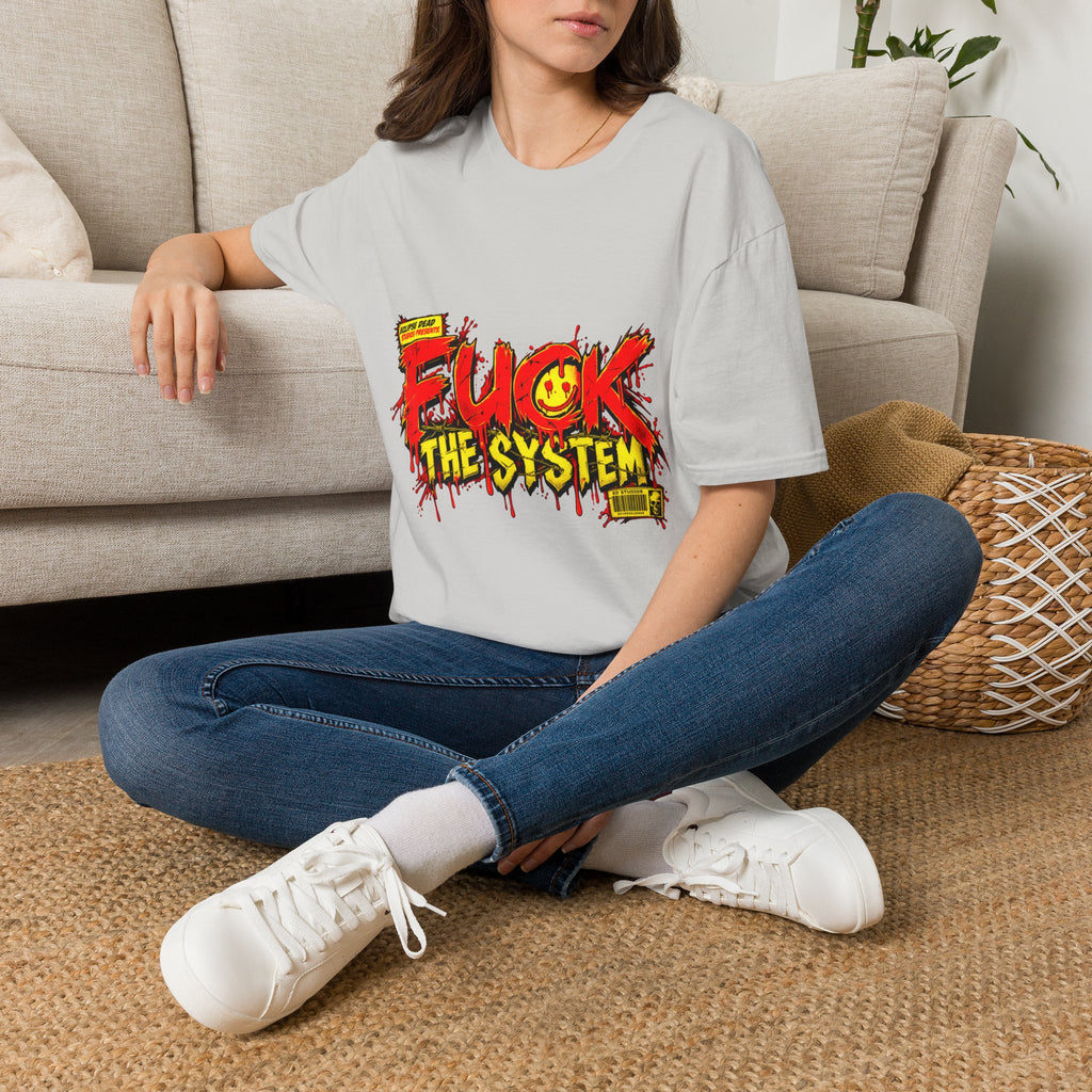 "Fuck The System"