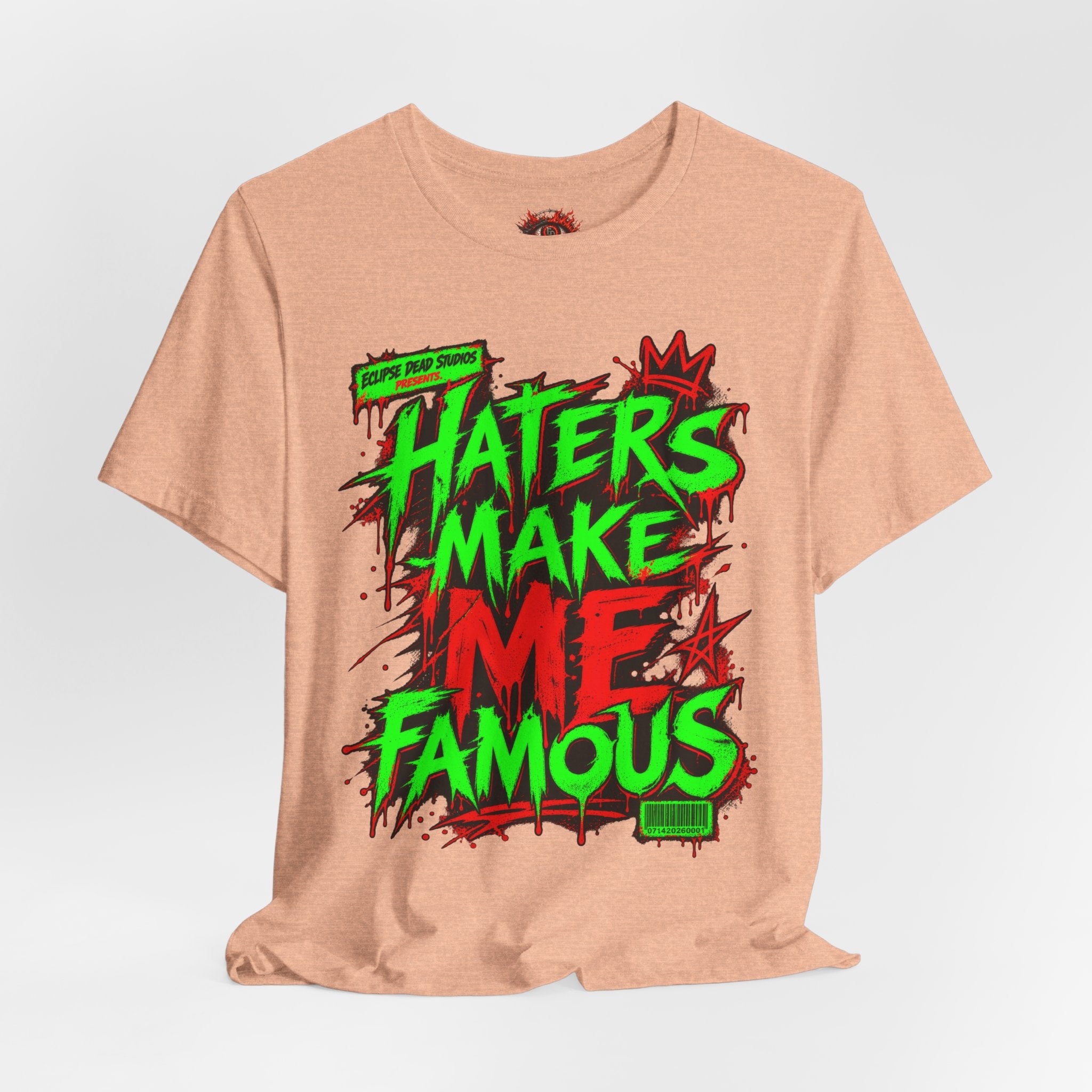 Haters Make Me Famous Graphic Tee