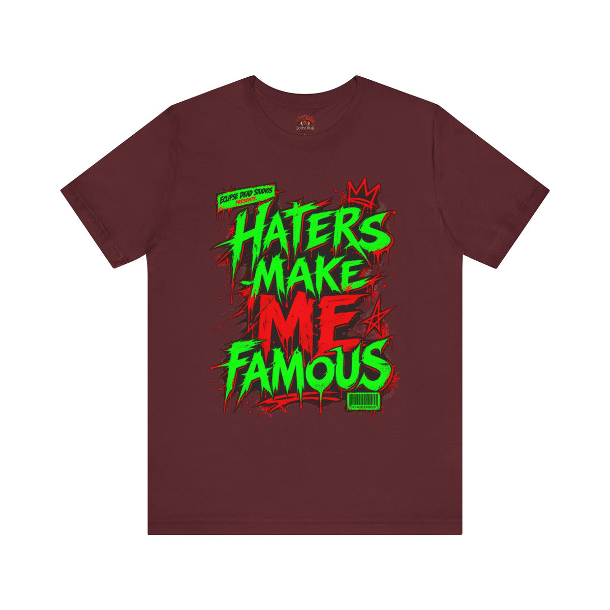 Haters Make Me Famous Graphic Tee