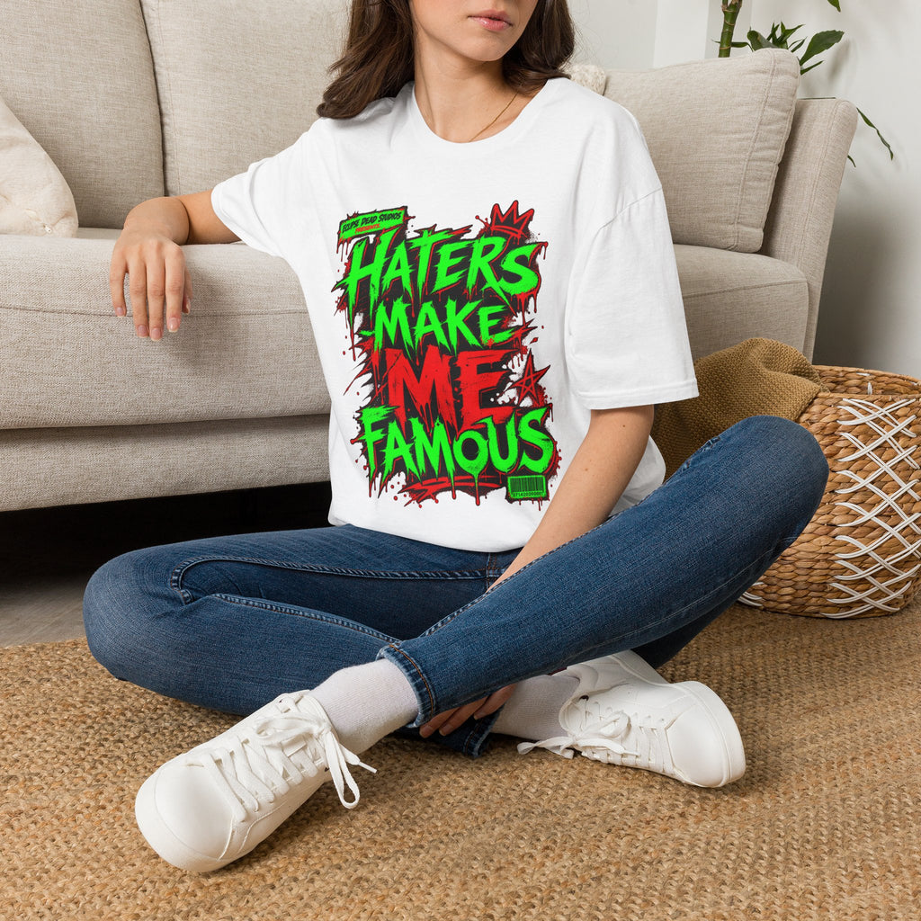 “Haters Make Me Famous” Neon Streetwear Tee