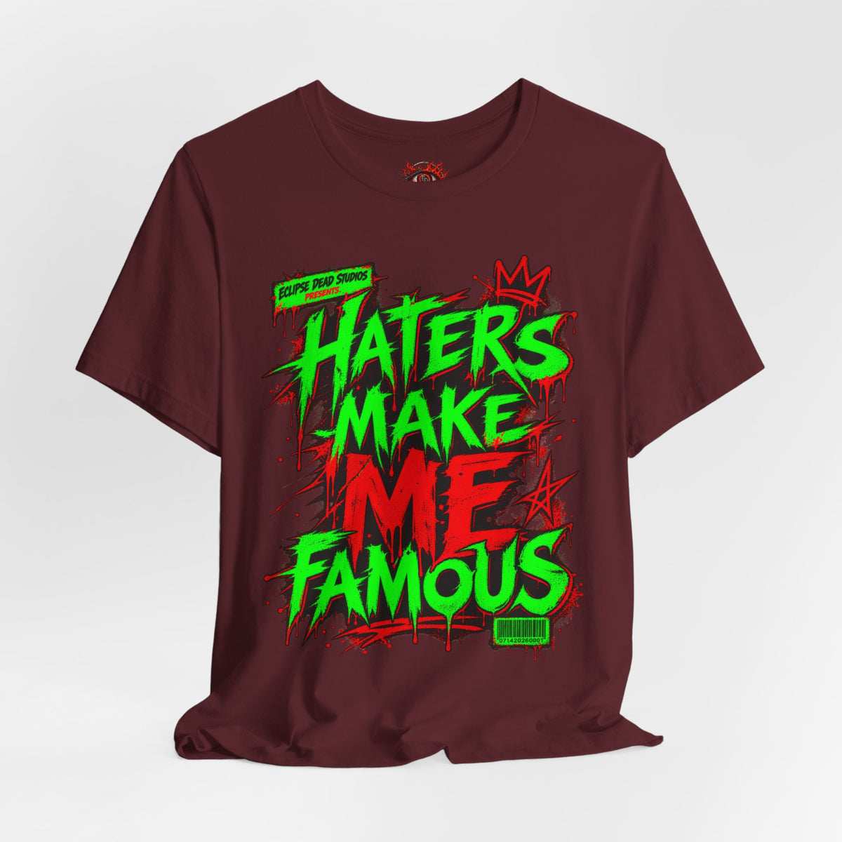Haters Make Me Famous Graphic Tee
