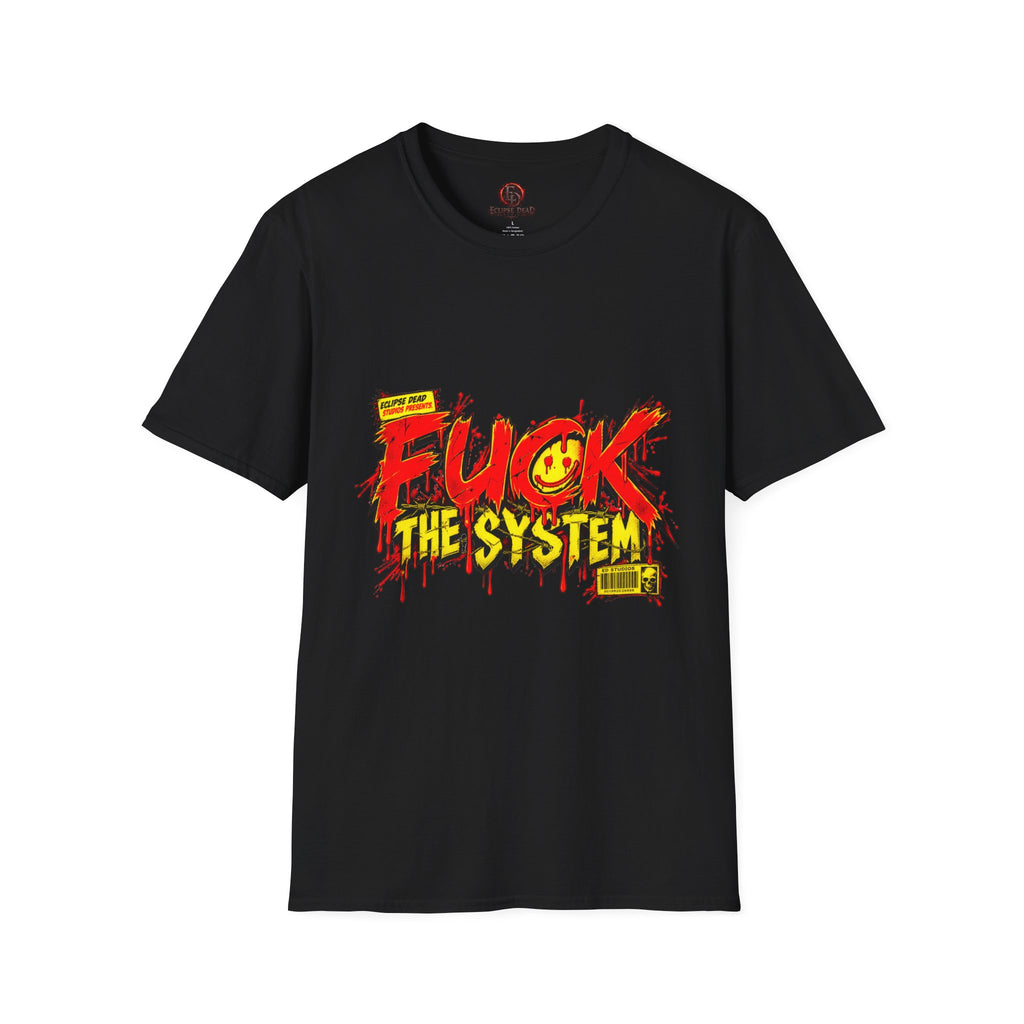 "Fuck The System"