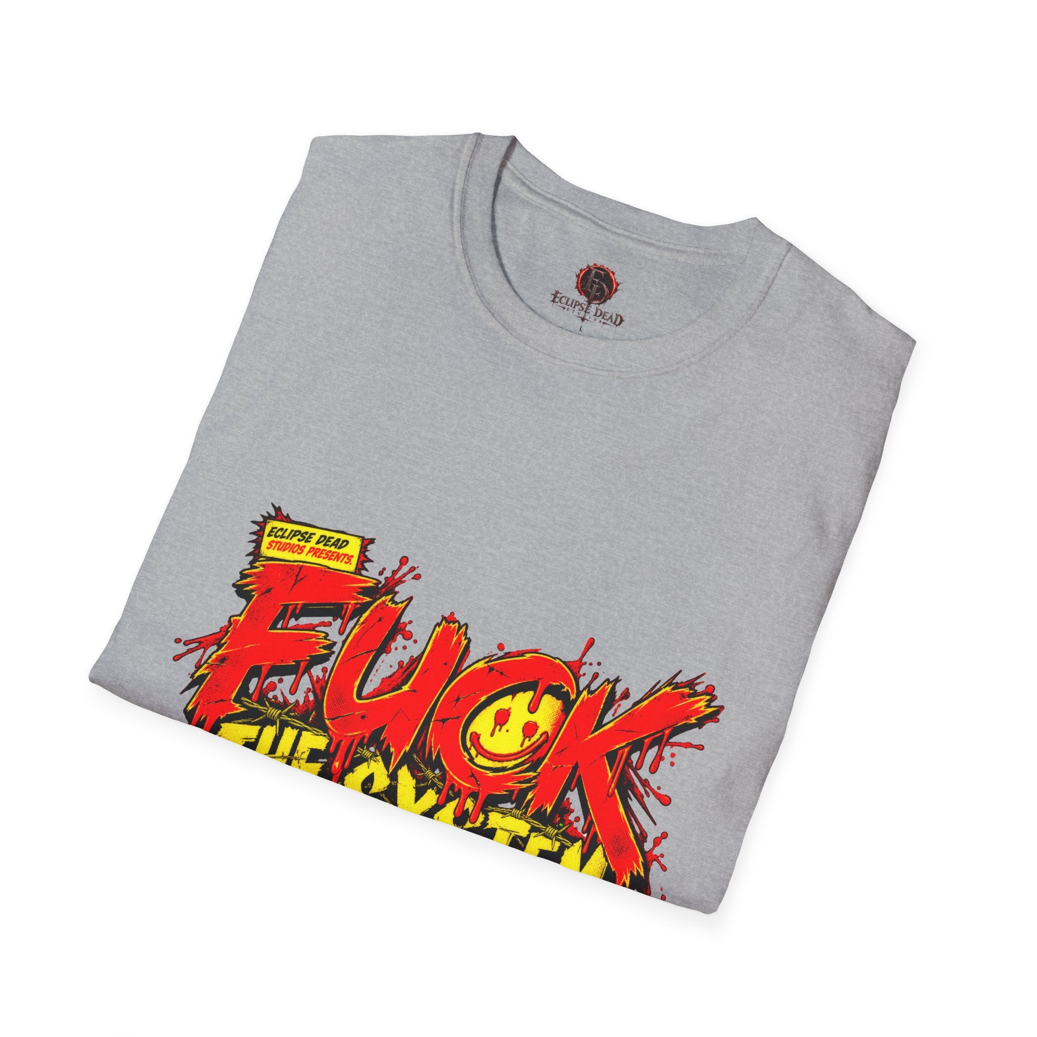 "Fuck The System"