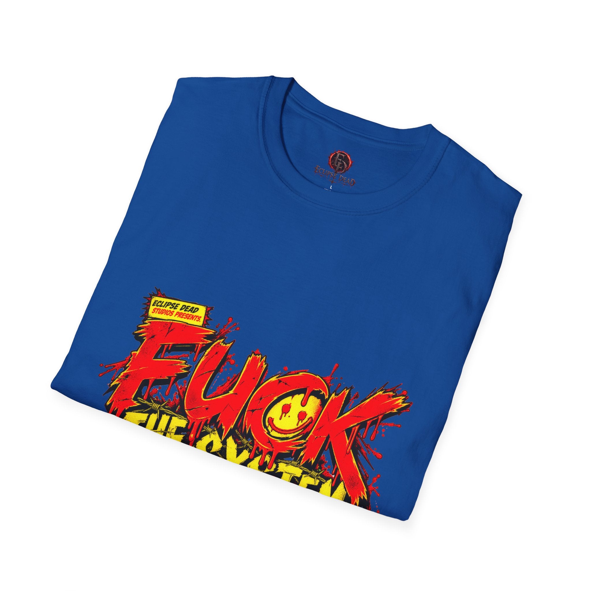 "Fuck The System"
