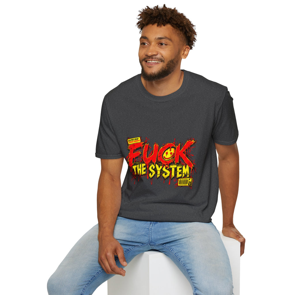 "Fuck The System"