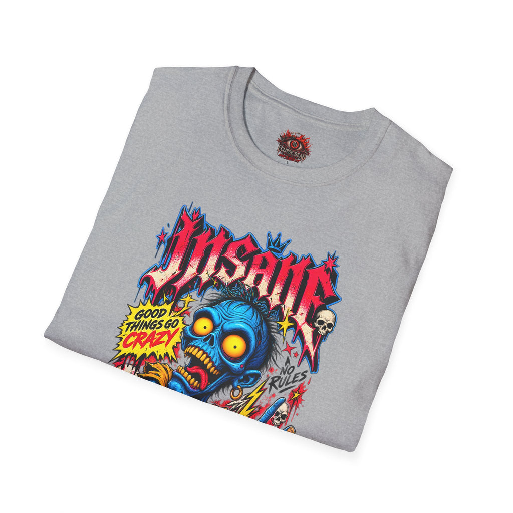 Insane Zombie Graphic Tee — "Good Things Go Crazy" Horror Streetwear
