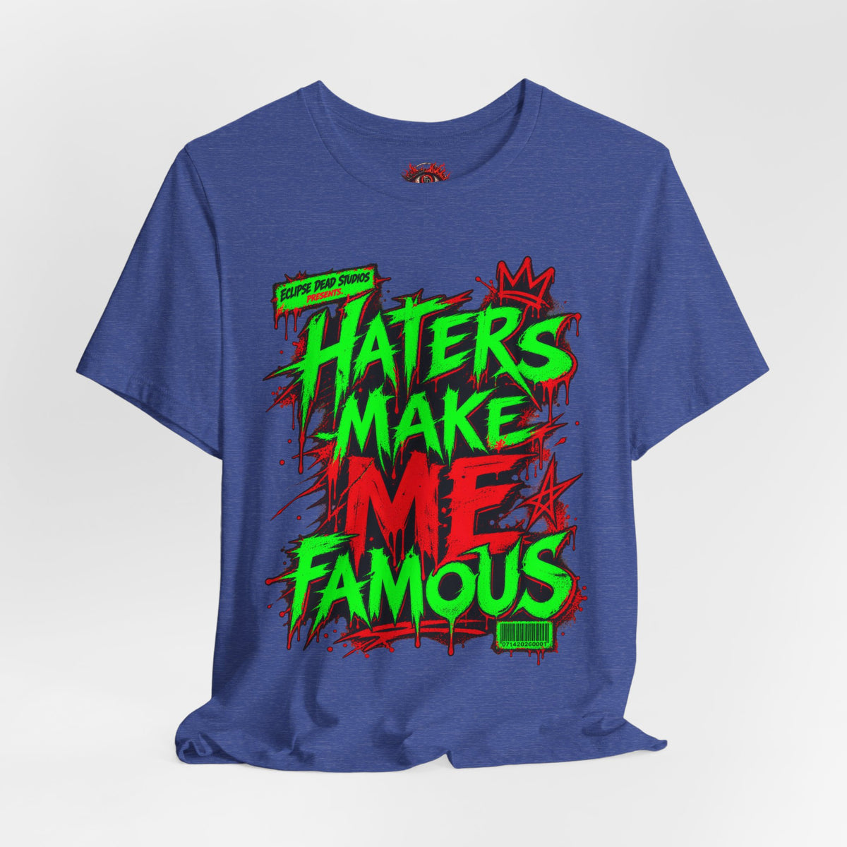 Haters Make Me Famous Graphic Tee