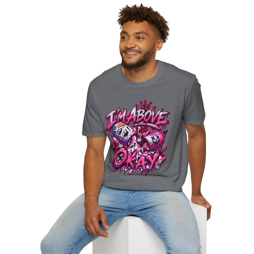 I’m Above Okay T-Shirt | Graffiti Skull Crown Streetwear Tee