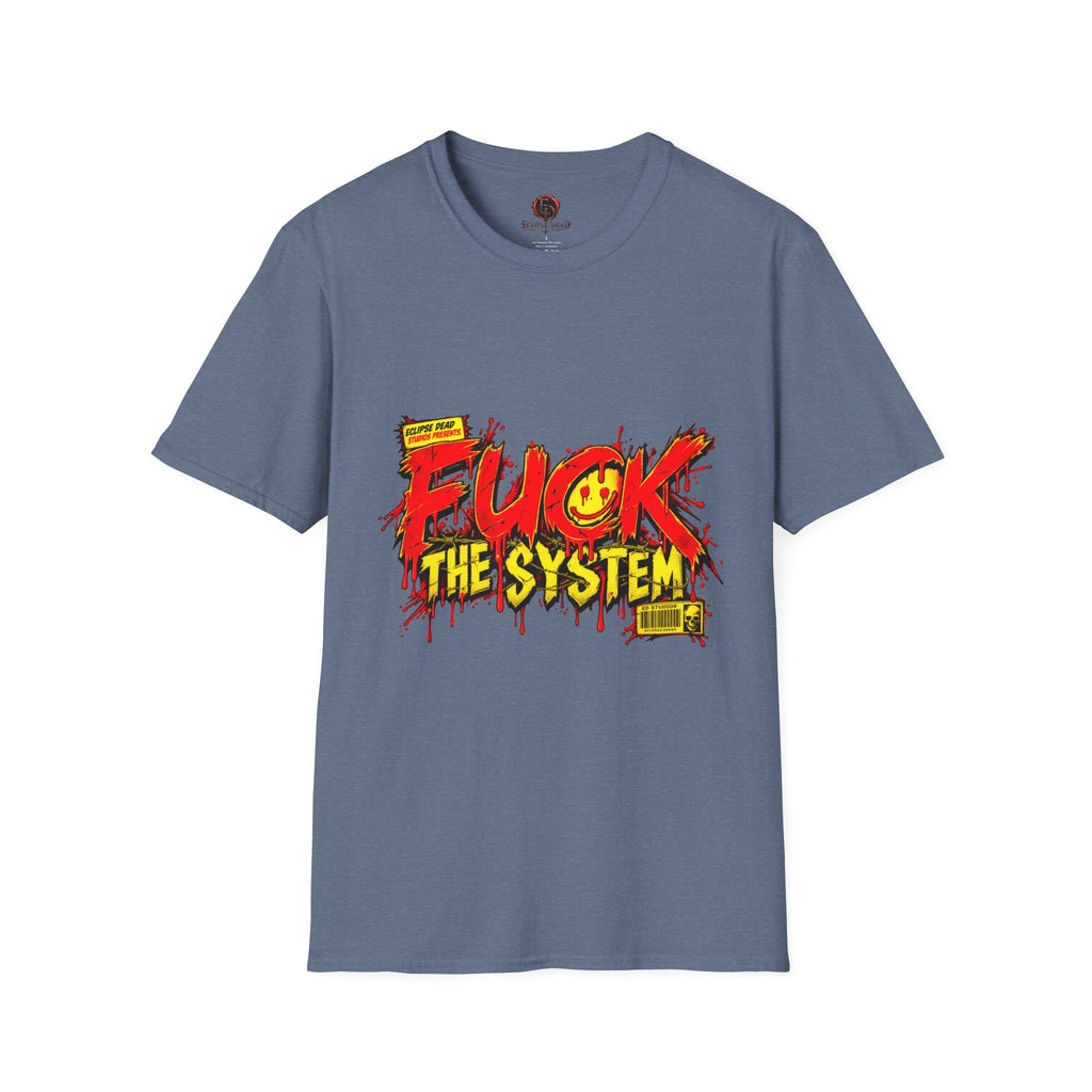 "Fuck The System"