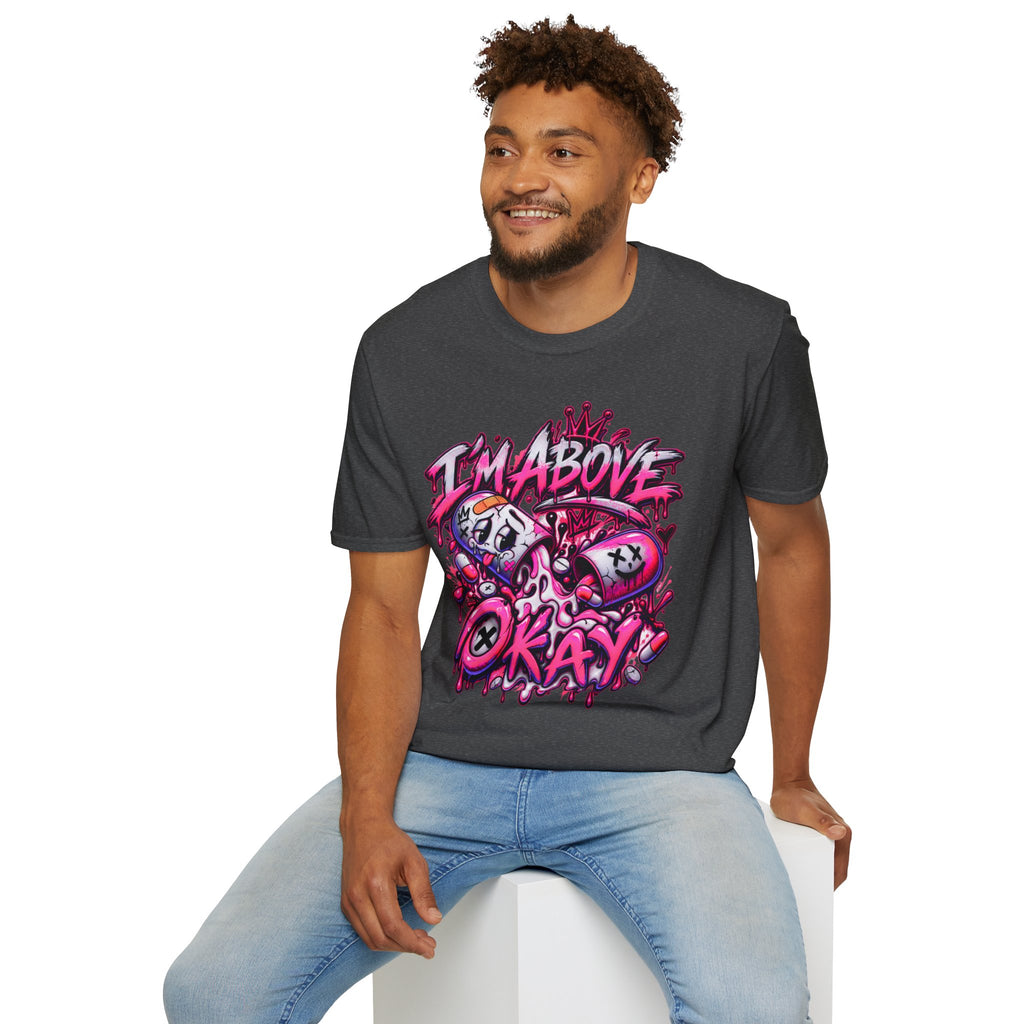 I’m Above Okay T-Shirt | Graffiti Skull Crown Streetwear Tee