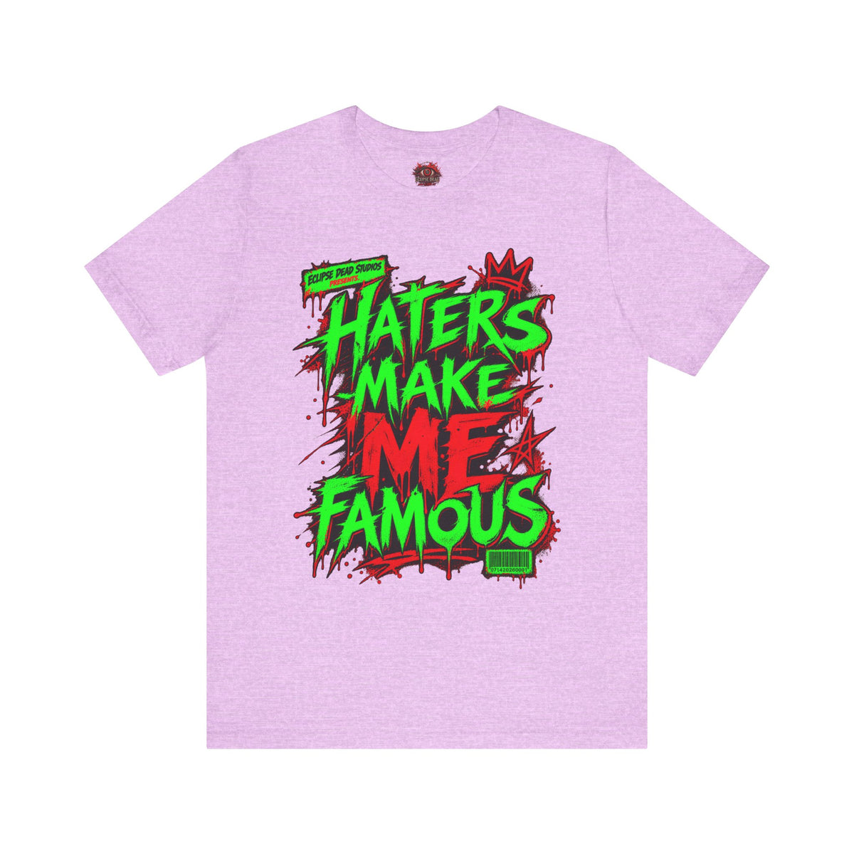 Haters Make Me Famous Graphic Tee