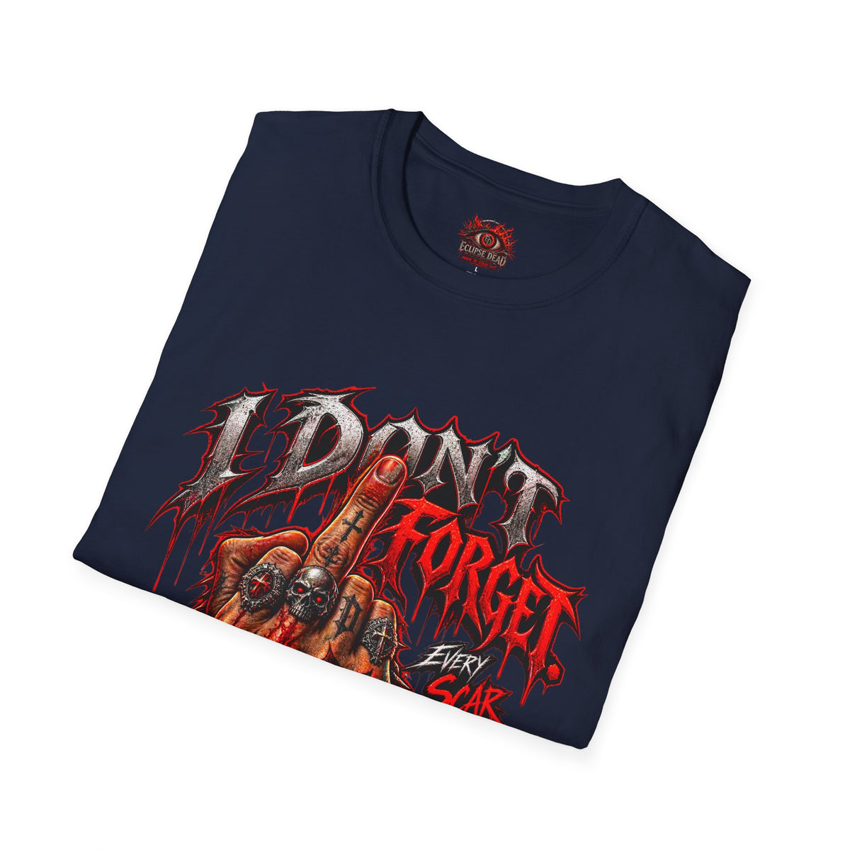 I Don't Forget Graphic T-Shirt — Gothic Middle Finger Skull Design