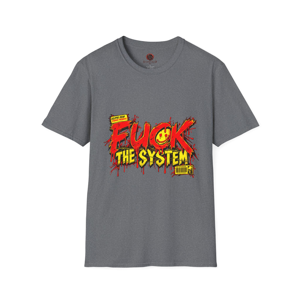 "Fuck The System"
