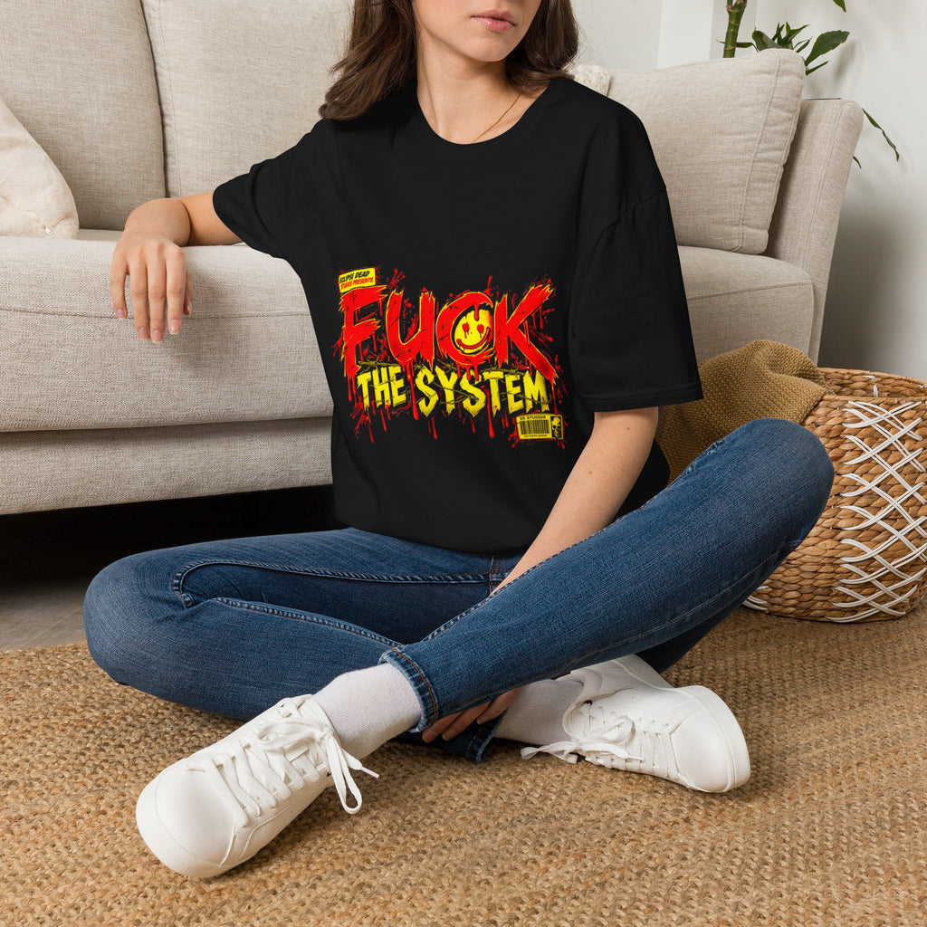 "Fuck The System"