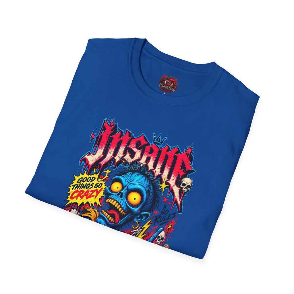 Insane Zombie Graphic Tee — "Good Things Go Crazy" Horror Streetwear